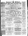 Middlesex Independent Wednesday 13 February 1889 Page 1