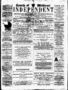 Middlesex Independent Saturday 04 May 1889 Page 1