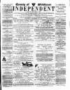 Middlesex Independent Saturday 29 November 1890 Page 1