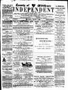 Middlesex Independent Saturday 07 March 1891 Page 1