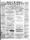 Middlesex Independent Wednesday 08 April 1891 Page 1