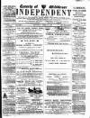 Middlesex Independent Saturday 18 April 1891 Page 1