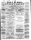Middlesex Independent Wednesday 22 July 1891 Page 1