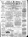 Middlesex Independent Wednesday 18 January 1899 Page 1