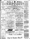 Middlesex Independent Saturday 03 June 1899 Page 1