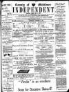 Middlesex Independent Saturday 28 October 1899 Page 1