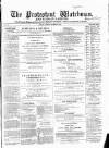 Protestant Watchman and Lurgan Gazette Saturday 17 December 1864 Page 1