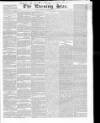 Evening Star (London) Wednesday 21 September 1842 Page 1