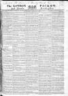 London Packet and New Lloyd's Evening Post Wednesday 23 May 1821 Page 1