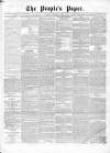 People's Paper Saturday 28 February 1857 Page 1