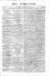 Porcupine Saturday 15 November 1800 Page 1