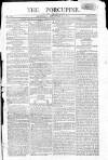 Porcupine Saturday 06 December 1800 Page 1