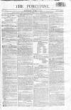 Porcupine Saturday 04 April 1801 Page 1