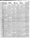 True Sun Thursday 13 March 1834 Page 1
