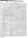 General Evening Post Tuesday 19 May 1801 Page 1