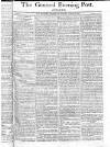 General Evening Post Tuesday 22 September 1801 Page 1