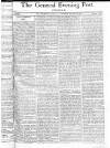 General Evening Post Saturday 26 September 1801 Page 1