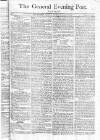 General Evening Post Tuesday 18 January 1803 Page 1