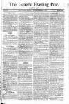 General Evening Post Thursday 31 March 1803 Page 1
