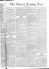 General Evening Post Tuesday 16 August 1803 Page 1