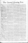 General Evening Post Tuesday 16 April 1805 Page 1