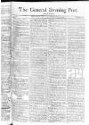 General Evening Post Thursday 29 August 1805 Page 1