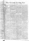 General Evening Post Saturday 28 September 1805 Page 1