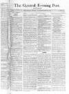 General Evening Post Saturday 09 November 1805 Page 1