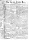 General Evening Post Tuesday 19 November 1805 Page 1