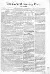 General Evening Post Saturday 04 March 1809 Page 1