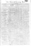 General Evening Post Tuesday 10 December 1811 Page 1