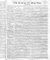 General Evening Post Thursday 05 April 1821 Page 1