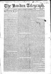 London Telegraph Monday 08 November 1824 Page 1