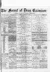 Forest of Dean Examiner Friday 21 January 1876 Page 1
