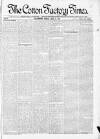 Cotton Factory Times Friday 24 April 1885 Page 1