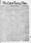 Cotton Factory Times Friday 14 August 1885 Page 1