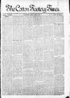 Cotton Factory Times Friday 09 April 1886 Page 1