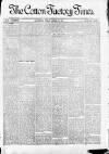 Cotton Factory Times Friday 29 October 1886 Page 1