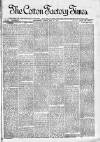 Cotton Factory Times Friday 13 May 1887 Page 1
