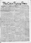 Cotton Factory Times Friday 04 November 1887 Page 1