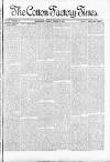Cotton Factory Times Friday 05 October 1888 Page 1