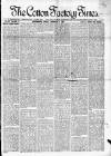 Cotton Factory Times Friday 08 February 1889 Page 1