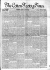Cotton Factory Times Friday 08 March 1889 Page 1