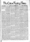 Cotton Factory Times Friday 13 December 1889 Page 1