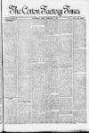 Cotton Factory Times Friday 03 February 1893 Page 1