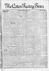 Cotton Factory Times Friday 12 May 1893 Page 1