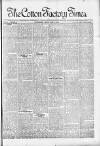 Cotton Factory Times Friday 04 May 1894 Page 1