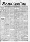 Cotton Factory Times Friday 26 March 1897 Page 1