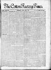 Cotton Factory Times Friday 07 May 1897 Page 1