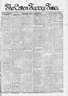 Cotton Factory Times Friday 22 October 1897 Page 1